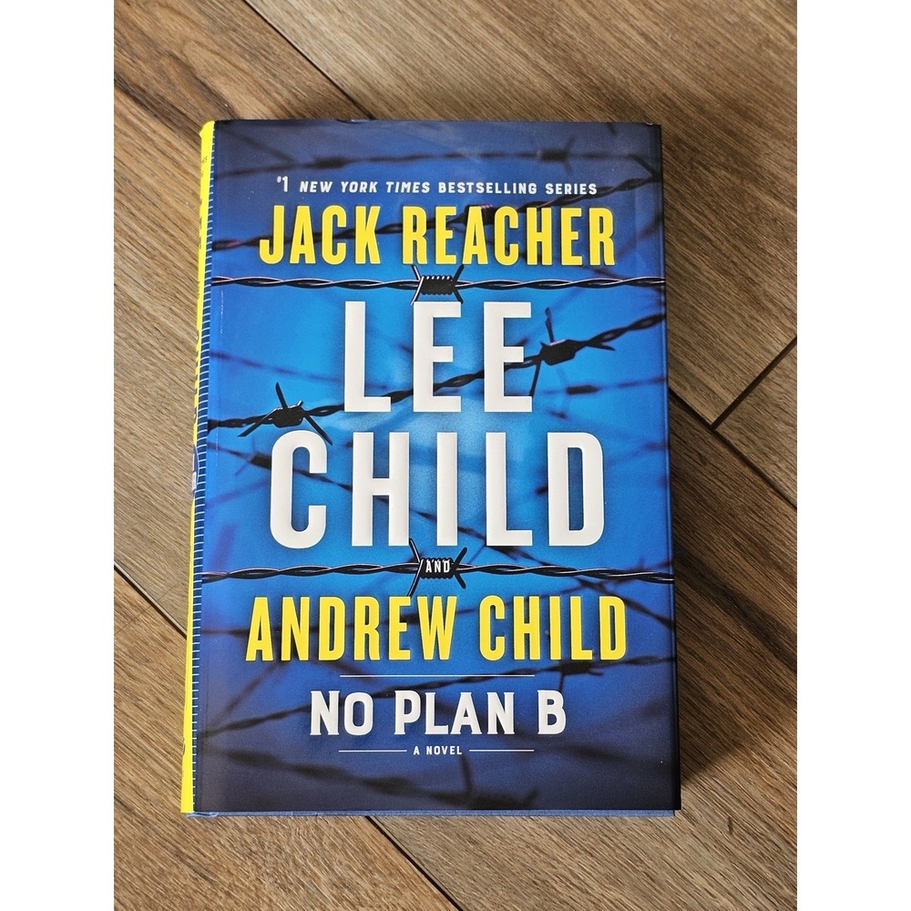 No Plan B: A Jack Reacher Novel Lee & Andrew Child Bestseller HC DJ 2022 1st Ed